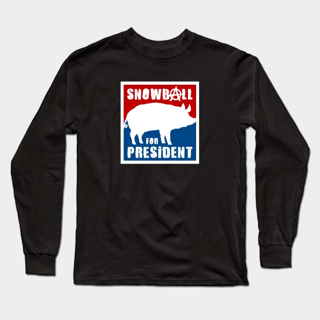 Orwell - Animal Farm - Snowball for President Long Sleeve T-Shirt by Barn Shirt USA